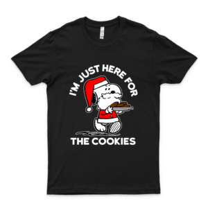 I&Rsquo;M Just Here For The Cookies Santa Claus Snóópý Christmas Sweater Unisex T Shirt, Ladies T Shirt,Tank Top, Long Sleeve, Sweatshirt, Pullover Hoodie
