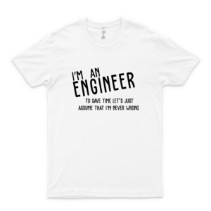 I'm An Engineer_3 - Best Unisex Trending Handmade T-shirt Gift Idea For Men T-shirt For Woman - Job T-shirts