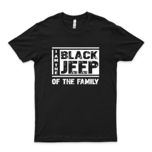 Im The Black Jéép Of The Family Classic Guys Unisex Tee Shirt