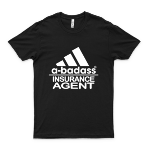Insurance-Agent-Abadassa-Badass High Fashion Brand Inspired T-Shirt- Brand Shirts For Men Fashion- Brand Logo Unisex Tee