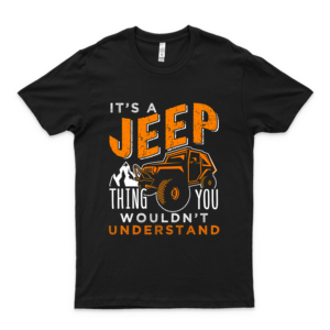 It's A For Jee-P Thing You Wouldn't Understand Slim Fit T-Shirt Personalized T-Shirt, Personalized Shirt, Custom Printing T-Shirts, Trend Black