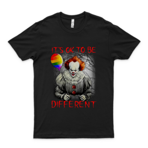 Its Ok Tobe Different Pennywise - Halloween Decorations - Halloween costumes - Halloween tshirt Movie T Shirts- Movie T Shirts For Men- Cool Movie Shirts