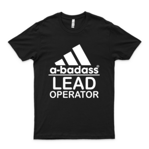 Lead Operator Abadassa Badass Shirt A Badass T-shirts High Fashion Brand Inspired T-Shirt- Brand Shirts For Men Fashion- Brand Logo Unisex Tee