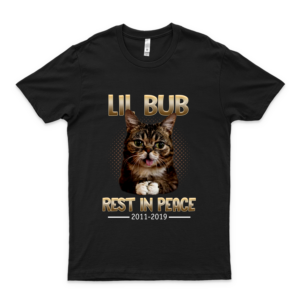 Lil Bub Rest In Peace  Cat   Best Shirts Cat Mom Shirts For Women I Love Cats T Shirt