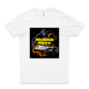 Murder Nova Street Outlaws Unisex T-Shirts For Man For Women Handmade T-Shirt Cools Shirt Birthday Gift T-Shirt
