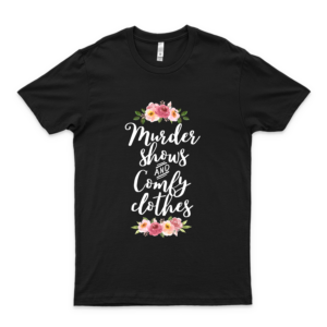 Murder Shows And Comfy Clothes, True Crime Classic T Shirt Mens Pop Culture Graphic Tees Tee U-U-N-S-O-L-V-E-D-M-Y-S-T-E-R-I-E-S-S Shirt Design Retro For Women
