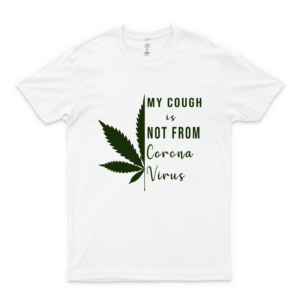 My Cough Is Not From Córóná Vírús T Shirt Hoodie For Men Women Unisex Fashion Graphic Shirt For Women Men Boys Trending Vintage Tee Trending Shirt