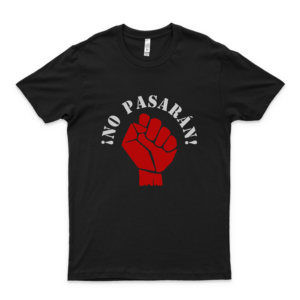 No Pasaran! Slim Fit T-Shirt Mens Pop Culture Graphic Tees- Funny T Anti Trump Shirts Tee For Boys