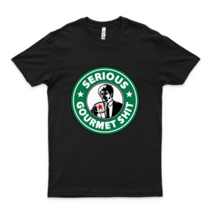 Pulp Fiction Serious Gourmet Shit 93 Men Shirts - Best Women T Shirt