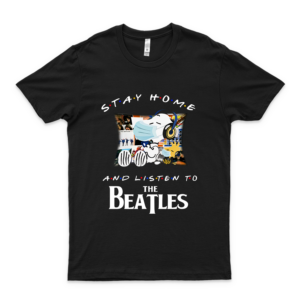 Snóópý Stay Home And Listen To Thé Béátlés Shirt For Men And Women Trending Shirt