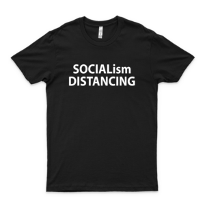 Socialism Distancing Shirt Mens Pop Culture Graphic Tees- Funny T Shirts Tee For Boys