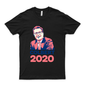 Stephen Colbert For President 2020 Classic T-Shirt Girls Trending Trump 2020 Shirt