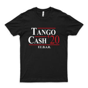 Tango & Cash For President 2020 - Fubar Slim Fit T-Shirt Unisex Trump 2020 Shirt For Men Women Trending Tee Graphic Trump 2020 Shirt Trump 2020 Shirt