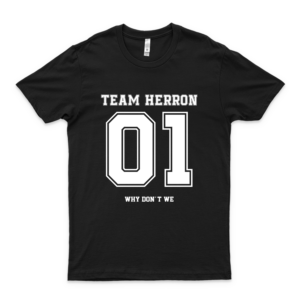 Team Herron-Why Dont We - Best Women Shirt - for Men Shirts Fashion - Customize Shirt - Teen Girl