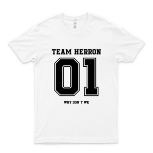 Team Herron-Why Dont We - Best Women Shirt - for Men Shirts Fashion - Customize Shirt - Teen Girl Graphic