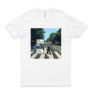 The Band Abbey Road What Happened I Forgot My Mask T-Shirt, Long Tee, Tank Tops