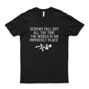 The Breakfast Club Quote Screws Fall Out All The Time Classic Tshirt