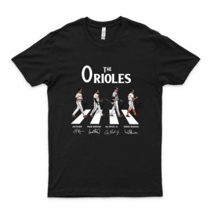 The Orioles Walking The Abbey Road Signatures T-Shirt, Long Tee, Tank Tops, Hoodie, Sweatshirt For Men Women Love Shirt