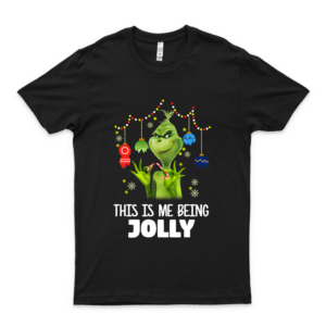 This Is Me BeingJolly, Resting Grinch Face The Grinch Shirt Dr Seuss Shirt Grinch Grinch Quarantine Shirt