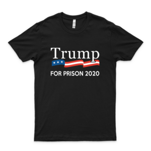 Trump For Prison 2020 Slim Fit T-Shirt Retro Graphic Trump 2020 Shirt For Women