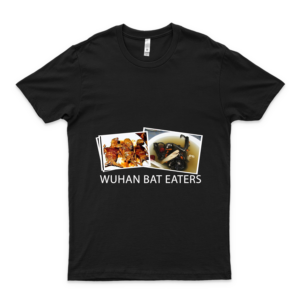 Wuhan Bat Eater Córóná Vírús Co Vid 19 Gifts Shirt Tshirt Designs Graphic Plus Size Tees Cute Funny T Shirt Love Shirt