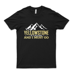 Y-E-L-L-O-W-S-T-O-N-E Is Calling I Must Go National Park Adventurer Gear Slim Fit T-Shirt, Hoodie, Sweatshirt, Gift For Men Women T-Shirt